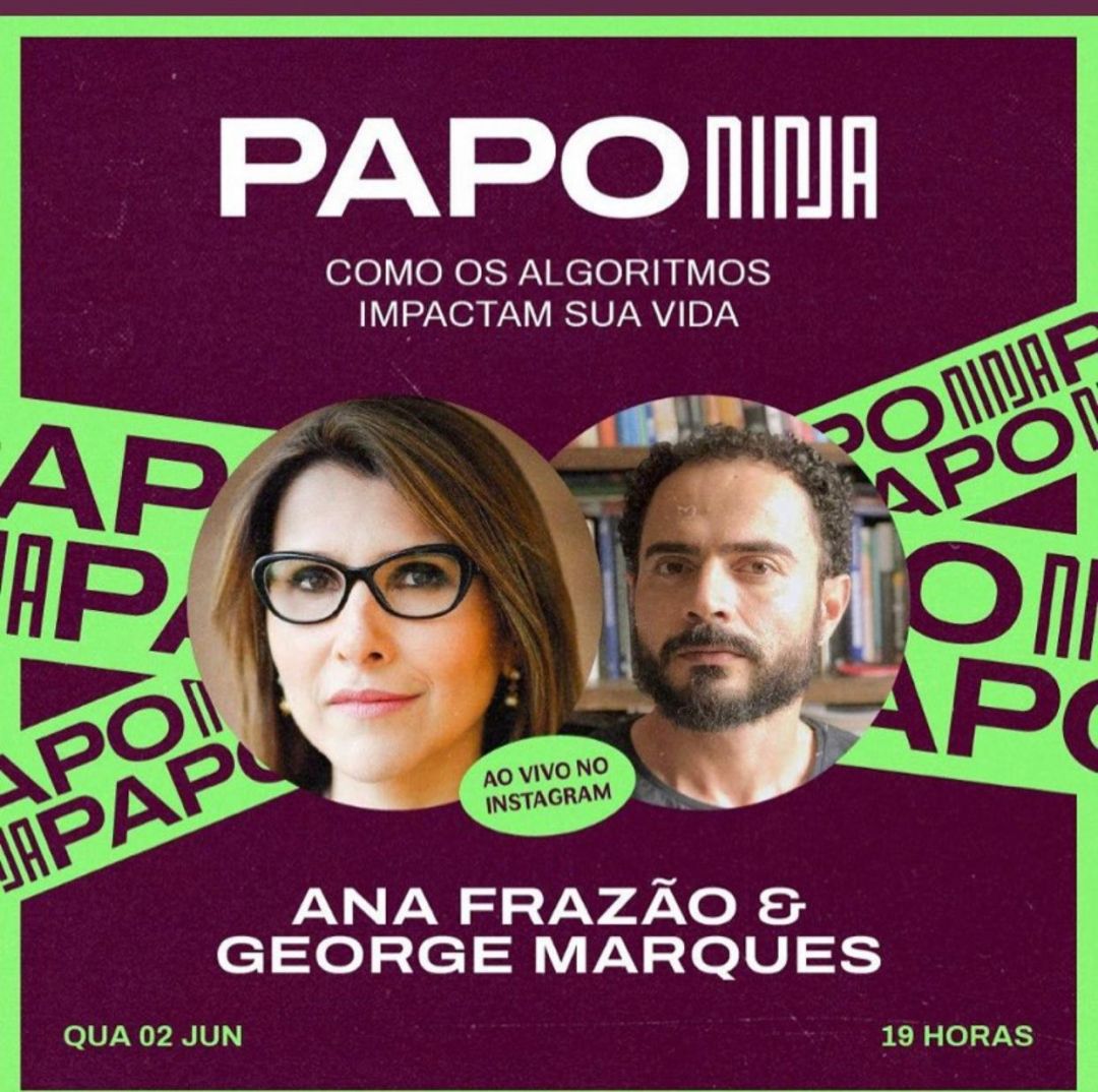 Ana Frazão participa de live com tema “Como os algoritmos impactam sua vida” promovida pelo Mídia Ninja no dia 02 de junho às 19:00.