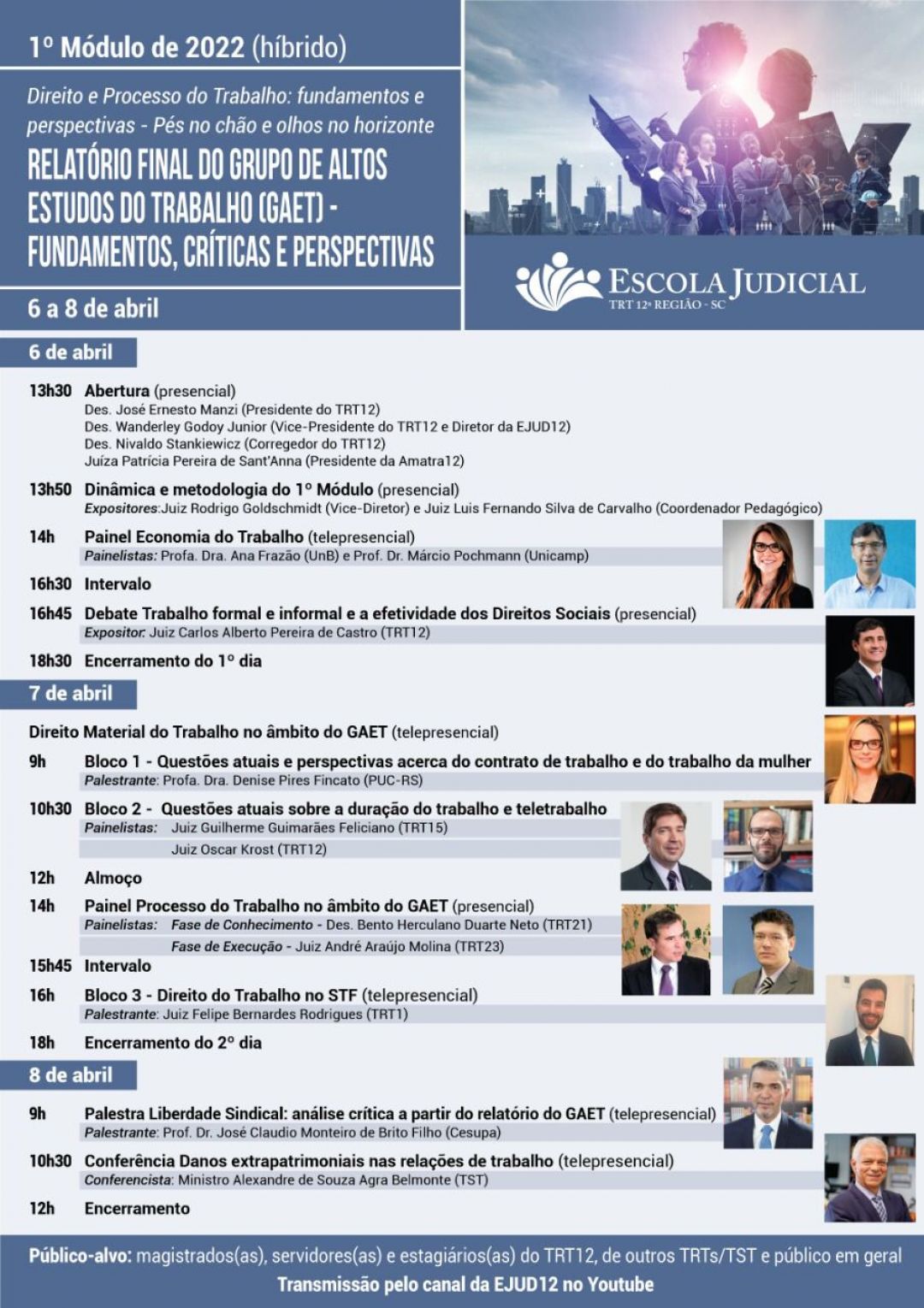 Ana Frazão participa de palestra promovida pela Escola Judicial da 12ª Região e discorre sobre “Economia do trabalho” dia 06 de abril às 14:00 horas.