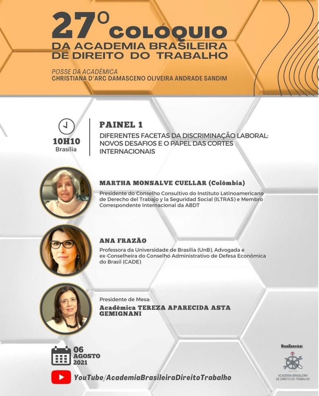 Ana Frazão participa do 27º Colóquio da Academia Brasileira de Direito do Trabalho dia 06 de agosto às 10:00.