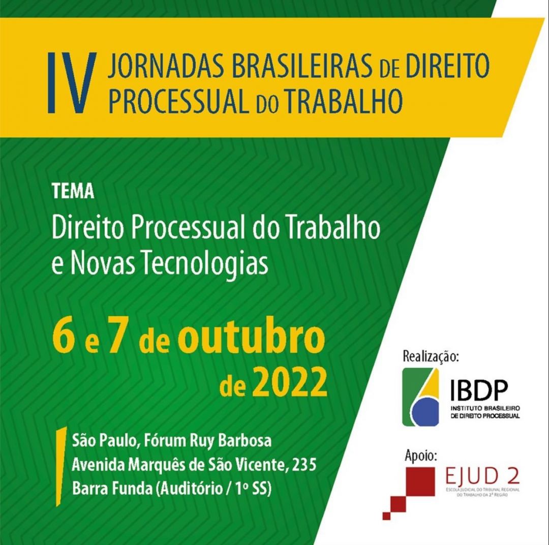 Ana Frazão participa da IV Jornadas Brasileiras de Direito Processual do Trabalho promovido pelo IBDP no dia 6 de outubro às 17:00 horas.