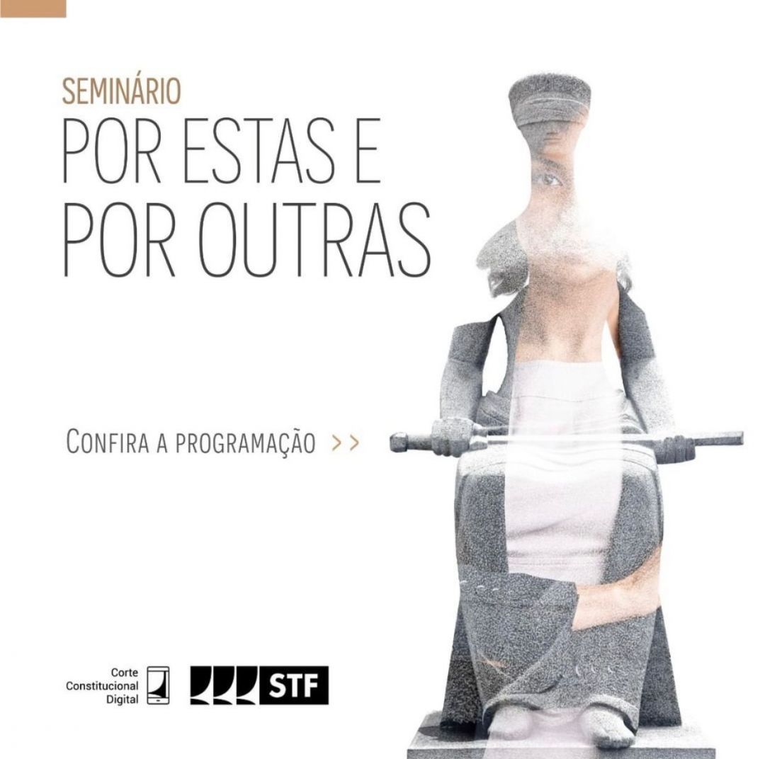 Ana Frazão participa do seminário “Por estas e por outras” promovido pelo Supremo Tribunal Federal dia 10 de dezembro às 16:00.