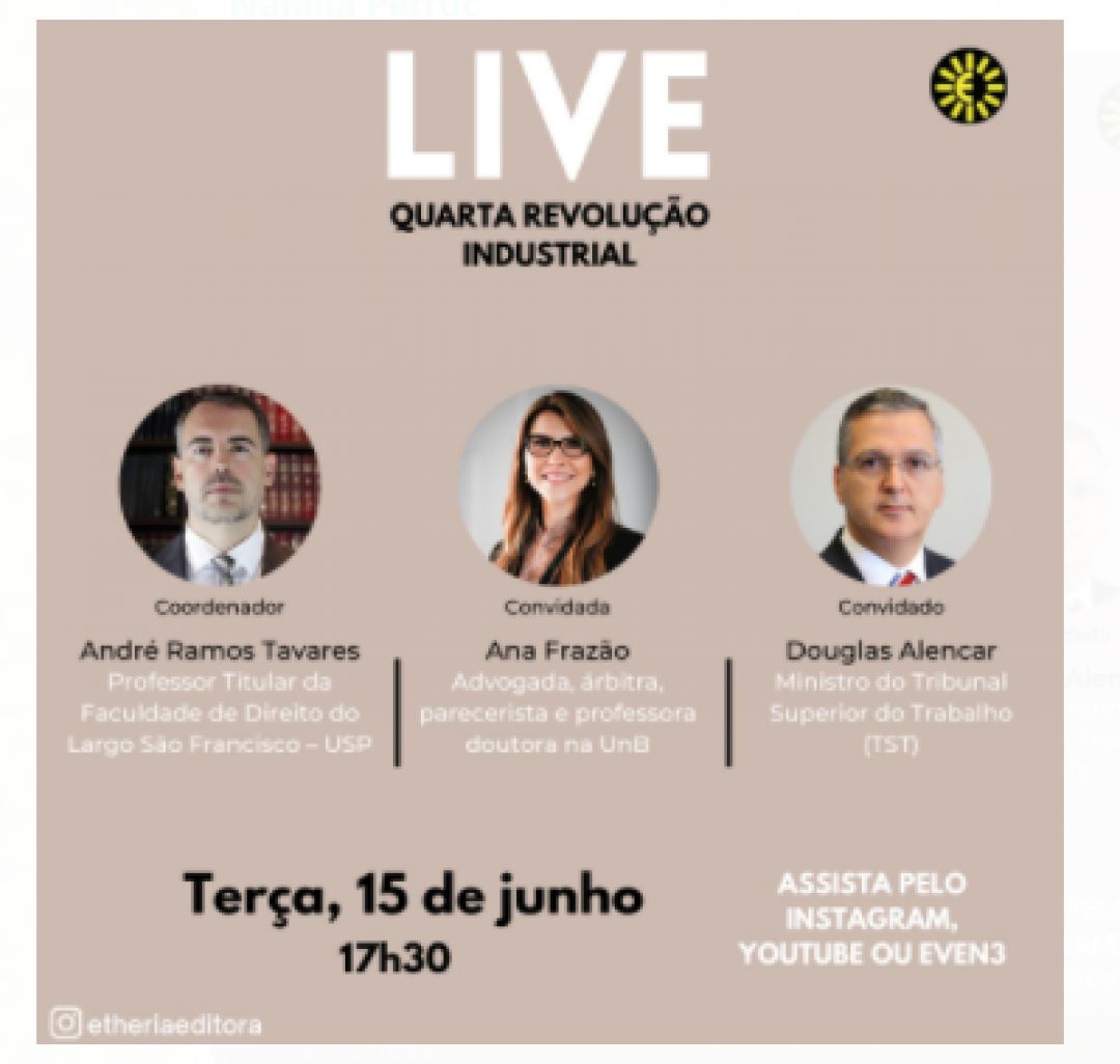 Ana Frazão participa da live “A quarta revolução industrial” dia 15 de junho às 17:30.