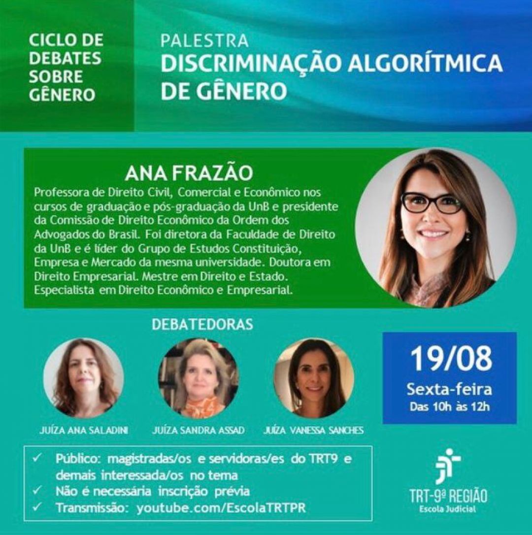 Ana Frazão participa do Ciclo de Debates sobre Gênero e discorre sobre Discriminação Algorítmica de Gênero dia 19 de agosto às 10:00 horas.