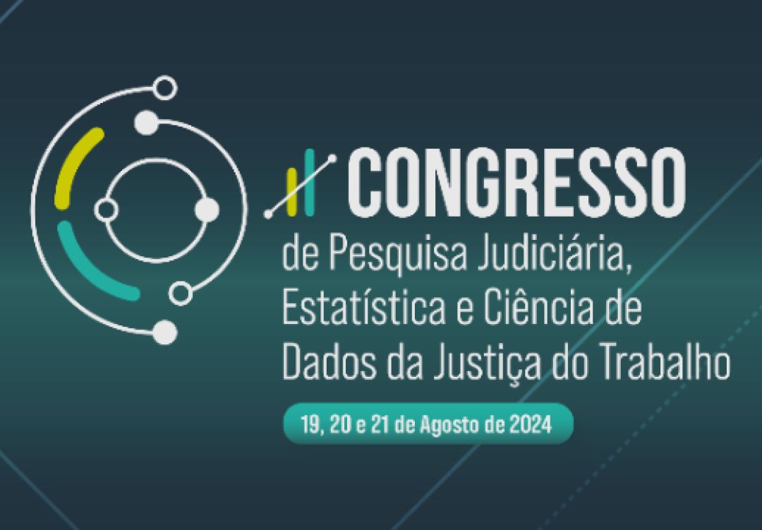 Ana Frazão participa do II Congresso de Pesquisa Judiciária, Estástistica e Ciência de Dados da Justiça do Trabalho dia 20 de agosto a partir das 14:00 horas no TST.