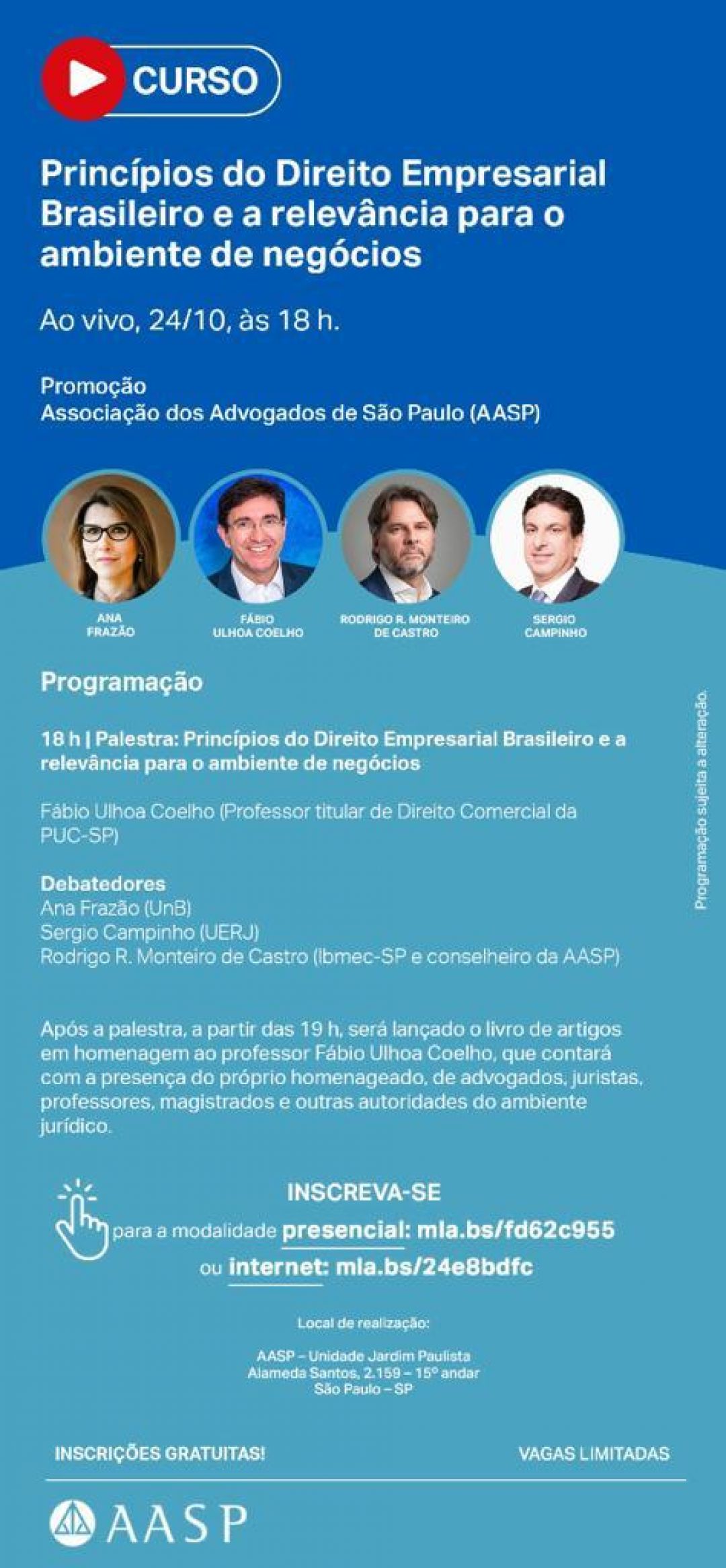 Ana Frazão participa de palestra sobre Princípios do Direito Empresarial Brasileiro e a relevância para o ambiente de negócios dia 24 de outubro às 18:00 horas.