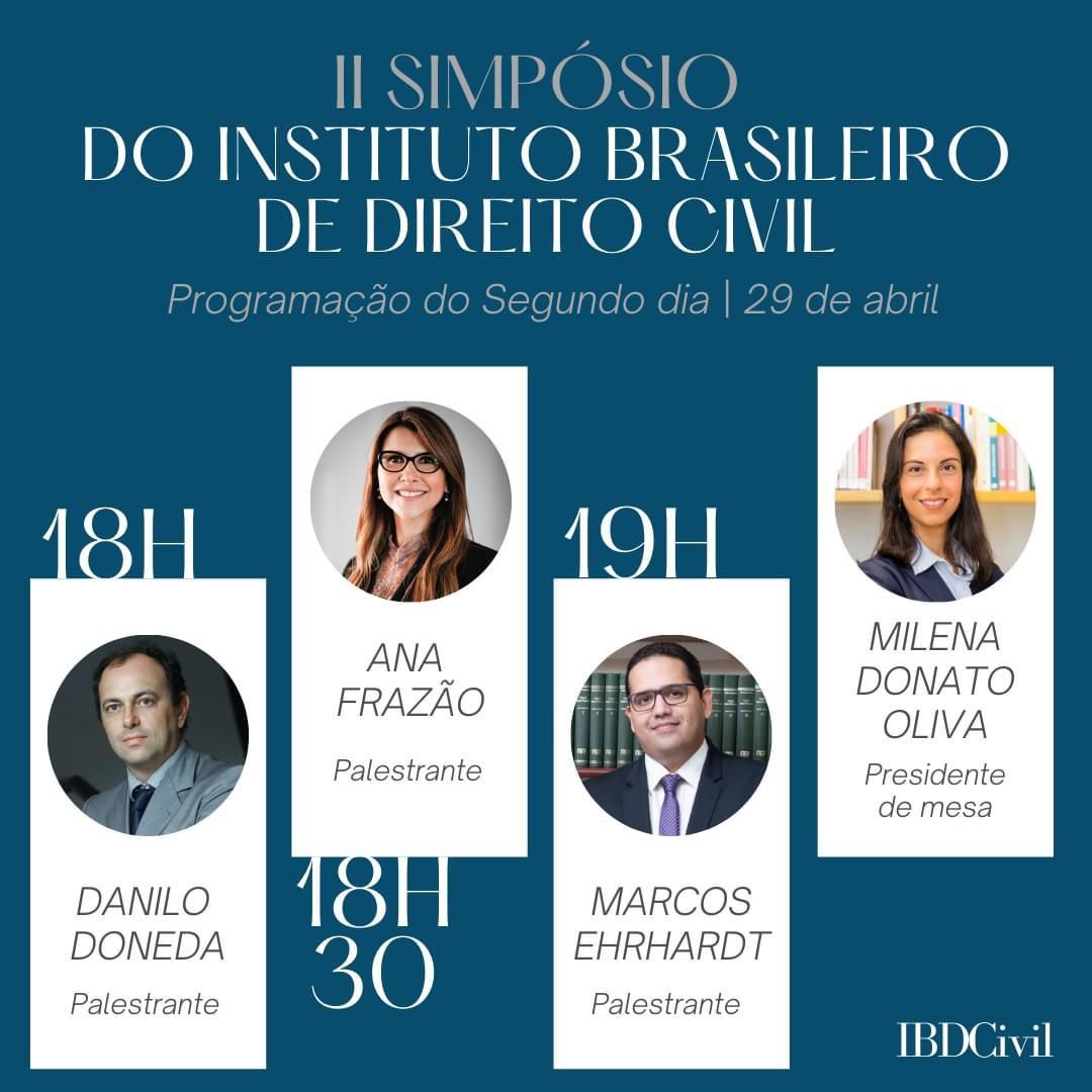 Ana Frazão participa do II Simpósio do Instituto Brasileiro de Direito Civil dia 29 de abril às 18:30.