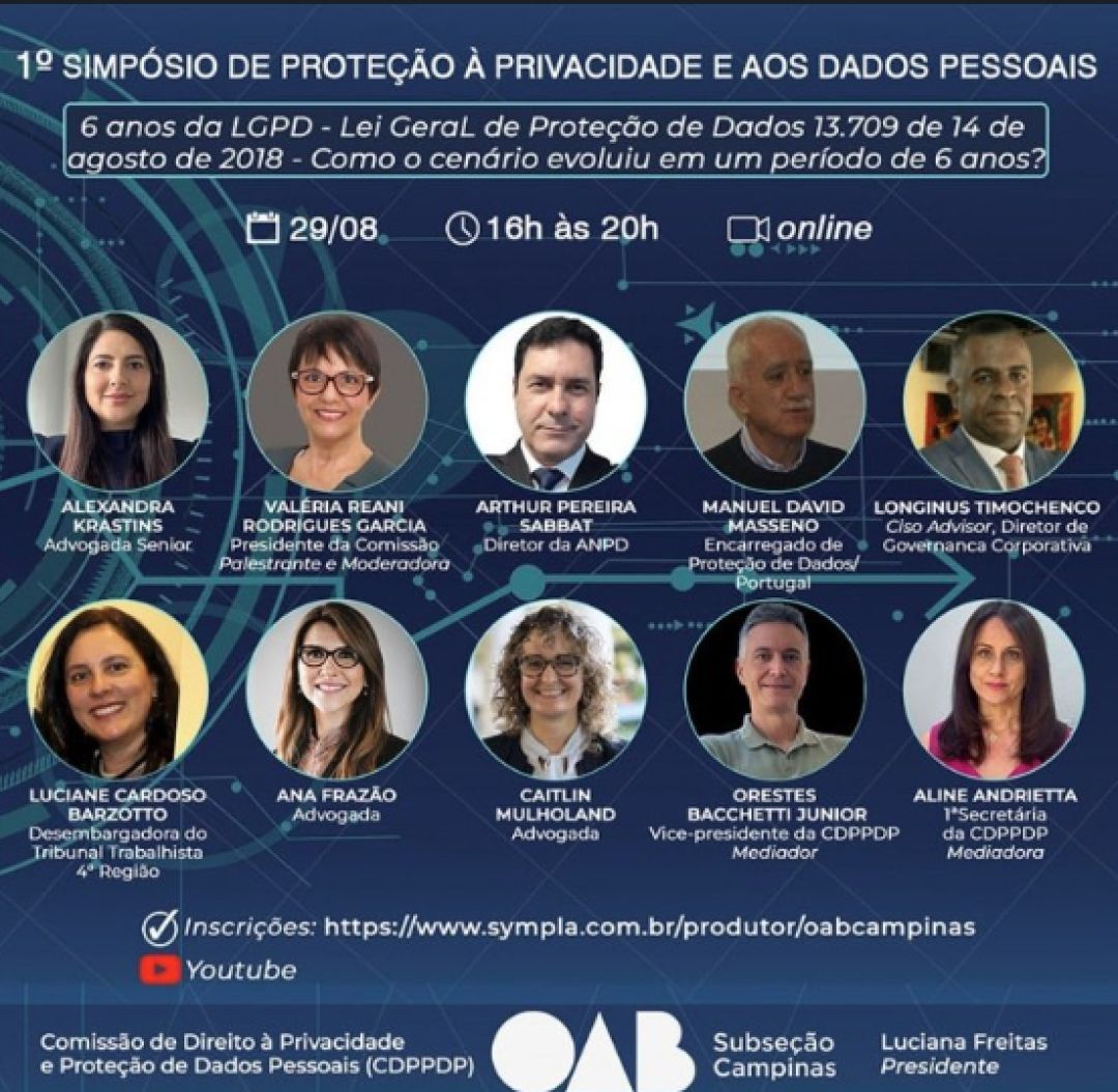 Ana Frazão participa do 1º Simpósio de Proteção à privacidade e aos Dados Pessoais promovido pela OAB Campinas dia 29 de agosto às 19:00 horas.