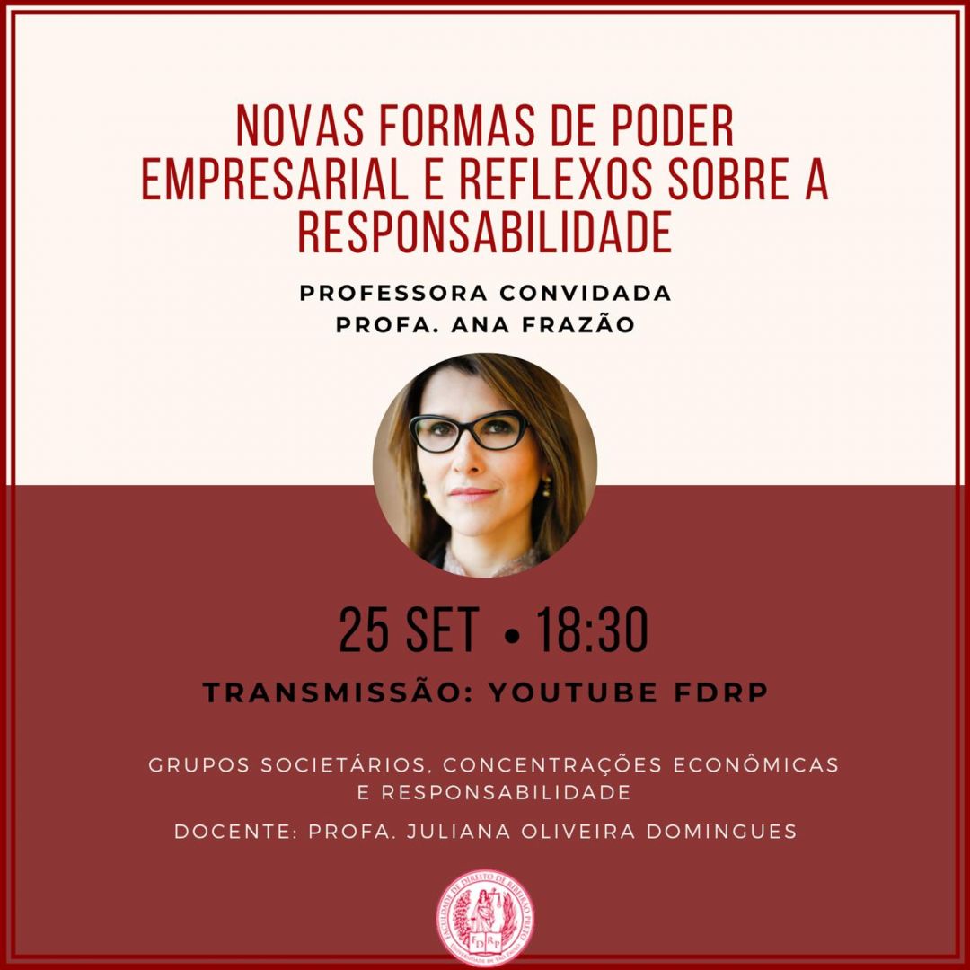 Ana Frazão participa de evento pela Faculdade de Direito de Ribeirão Preto – FDRP USP.
