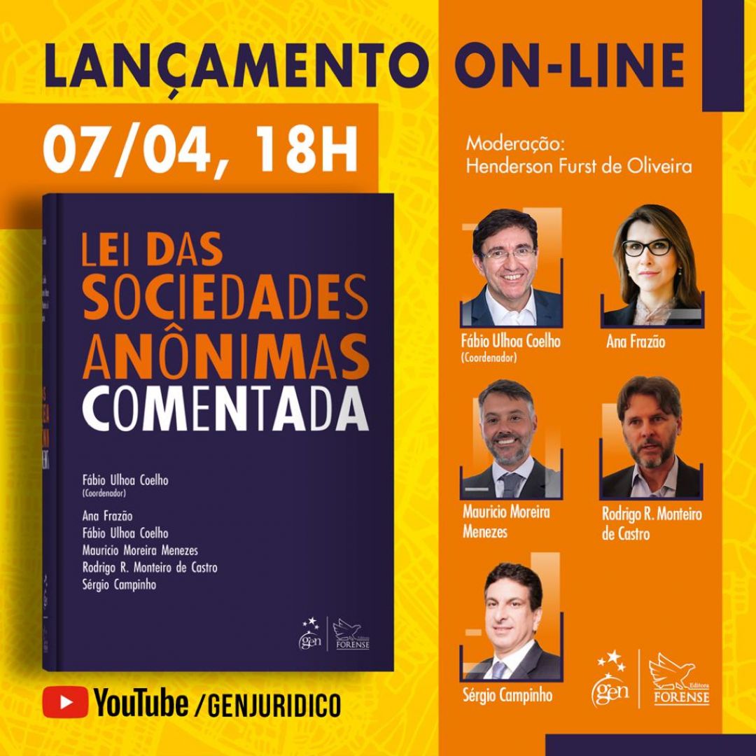 Ana Frazão participa do lançamento on-line do livro “Lei das Sociedades Anônimas Comentada” no dia 07 de abril às 18:00.