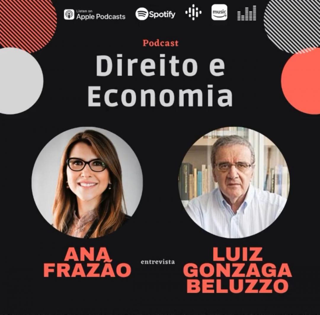 Podcast – Um olhar crítico sobre a economia, com Luiz Gonzaga Belluzzo, Professor Titular de Economia da Unicamp.