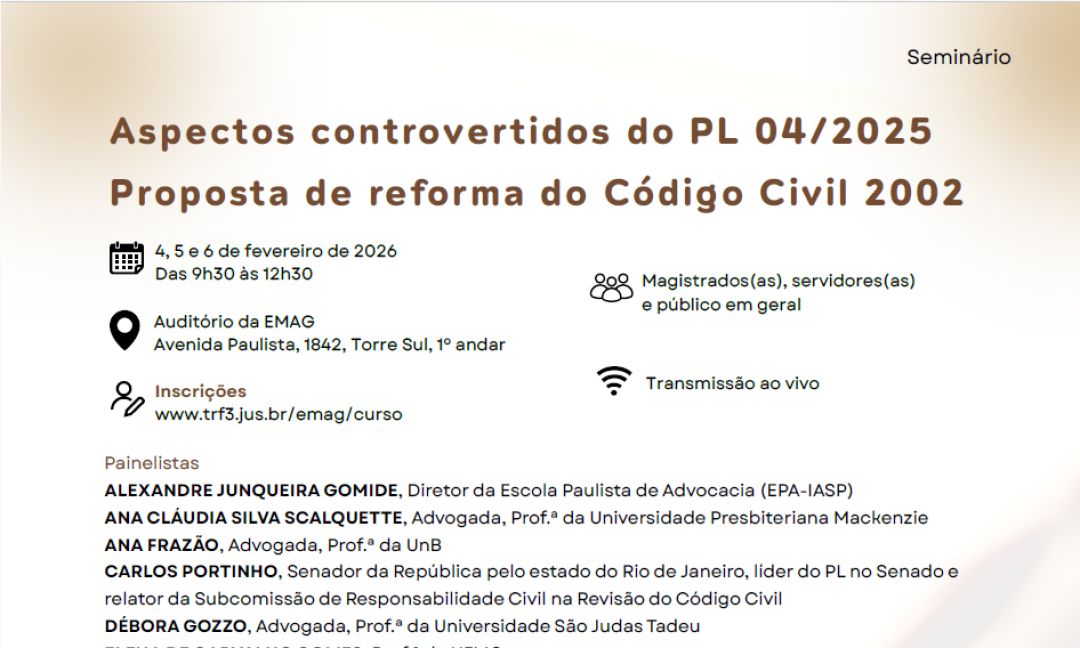 Ana Frazão participa do seminário “Aspectos controvertidos do PL 04/2025 – Proposta de reforma do Código Civil 2002 dia 5/02 às 11:00 horas.