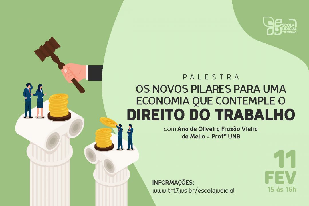 Ana Frazão participa da Palestra “Os novos pilares para uma economia que contemple o direito do trabalho” no dia 11 de fevereiro às 15:00.