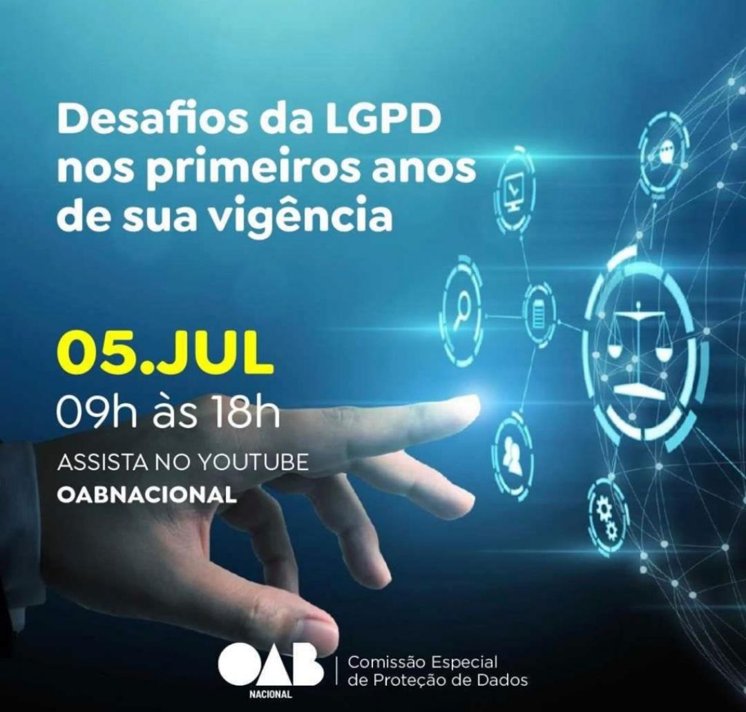 Ana Frazão participa de webinar promovido pela OAB Nacional com tema “Desafios da LGPD nos primeiros anos de sua vigência” no dia 5 de julho às 14:00.
