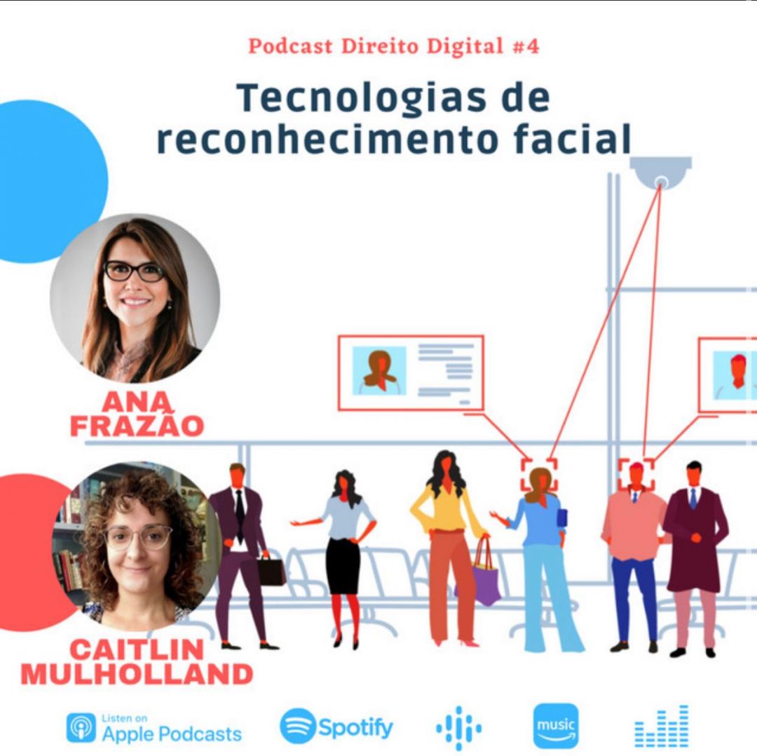 Podcast Direito Digital – Instrumentos de reconhecimento facial.