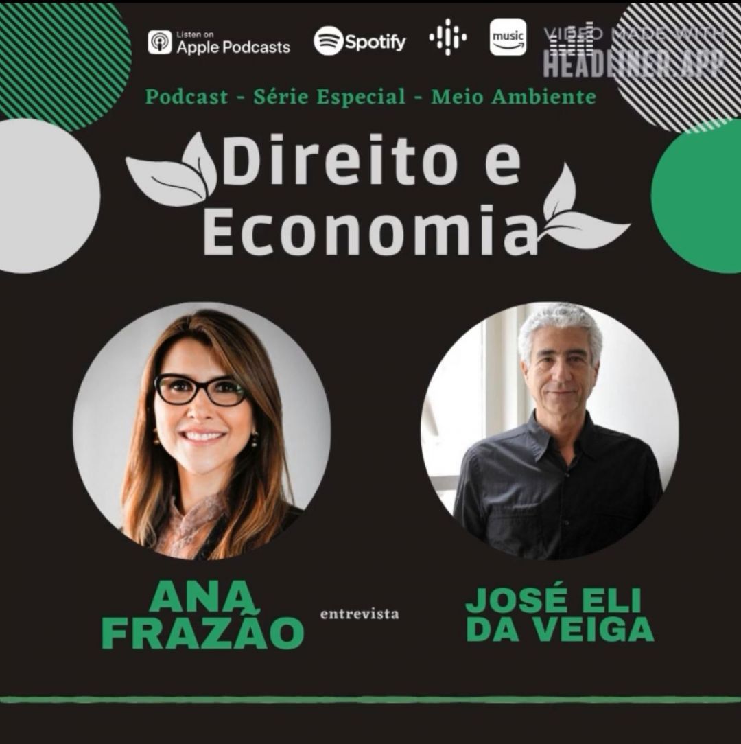 Podcast – Economia e Sustentabilidade, com José Eli da Veiga, professor da USP.