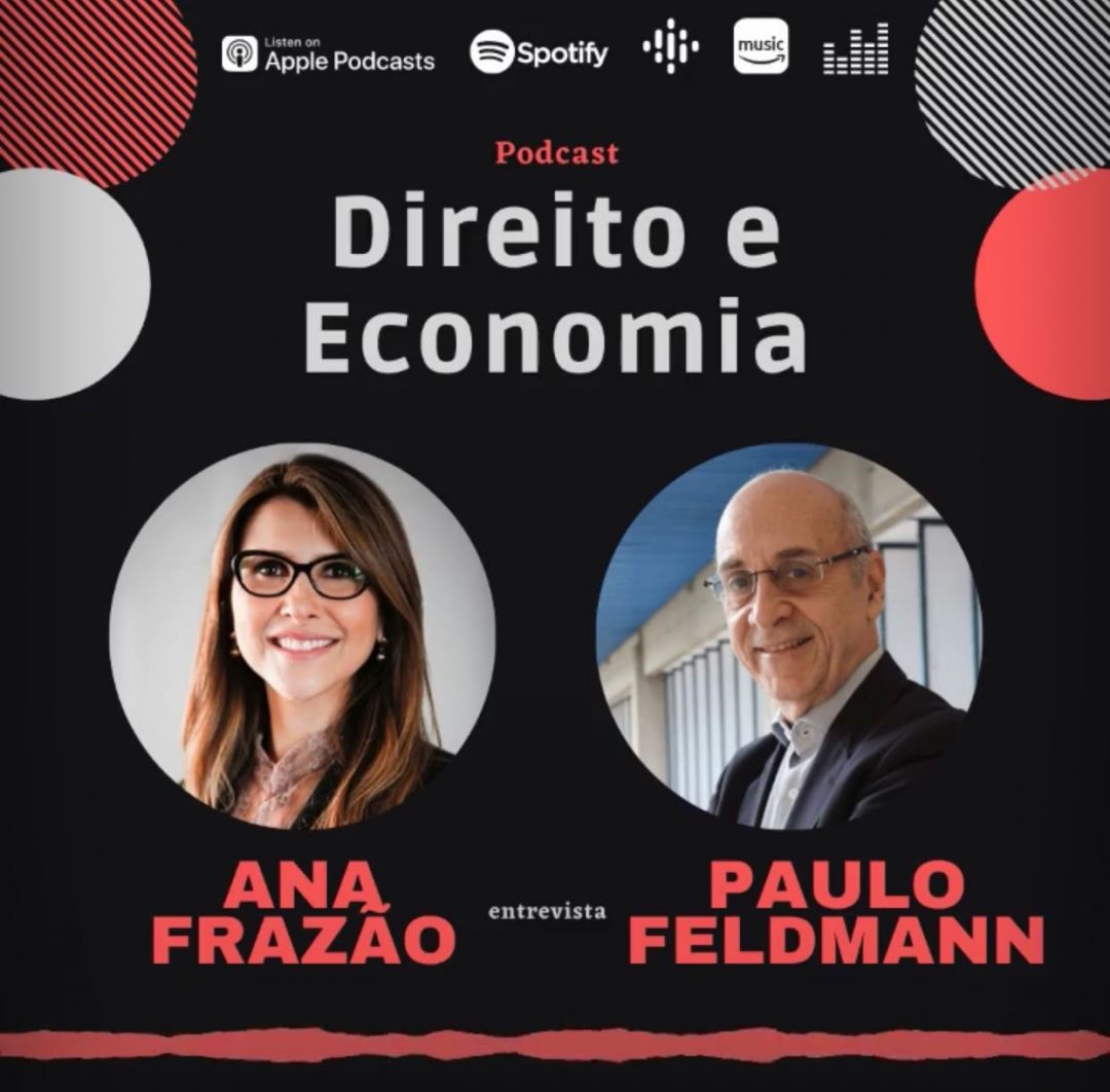 Podcast – Economia das organizações e novas tecnologias com Paulo Feldmann, professor de Economia da USP.