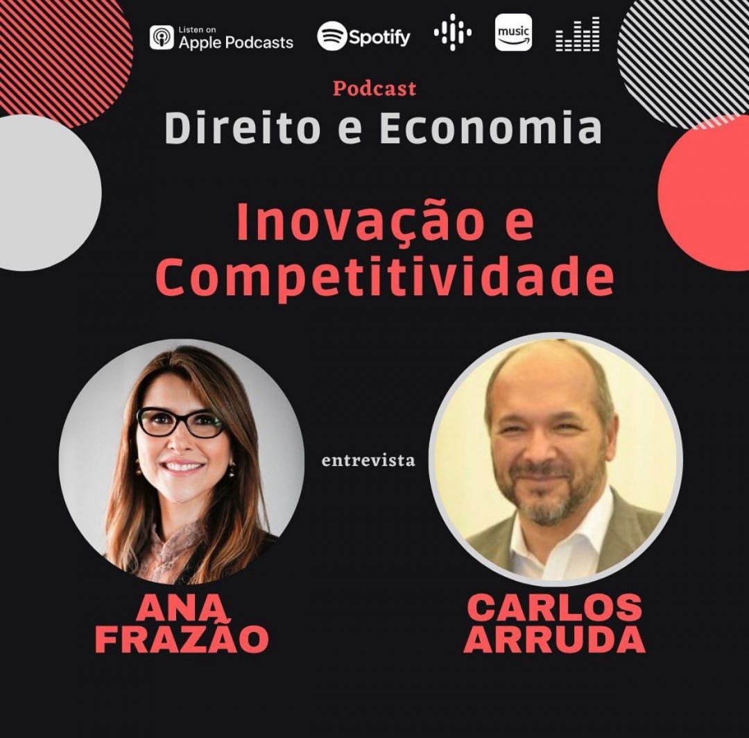 Podcast – Inovação e competitividade, com Carlos Arruda, professor da Fundação Dom Cabral.
