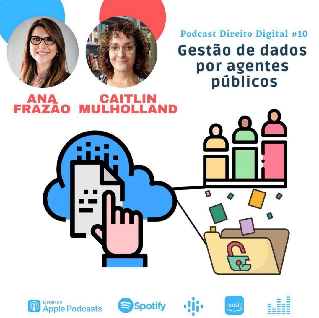 Podcast Direito Digital – Gestão de dados por agentes públicos.