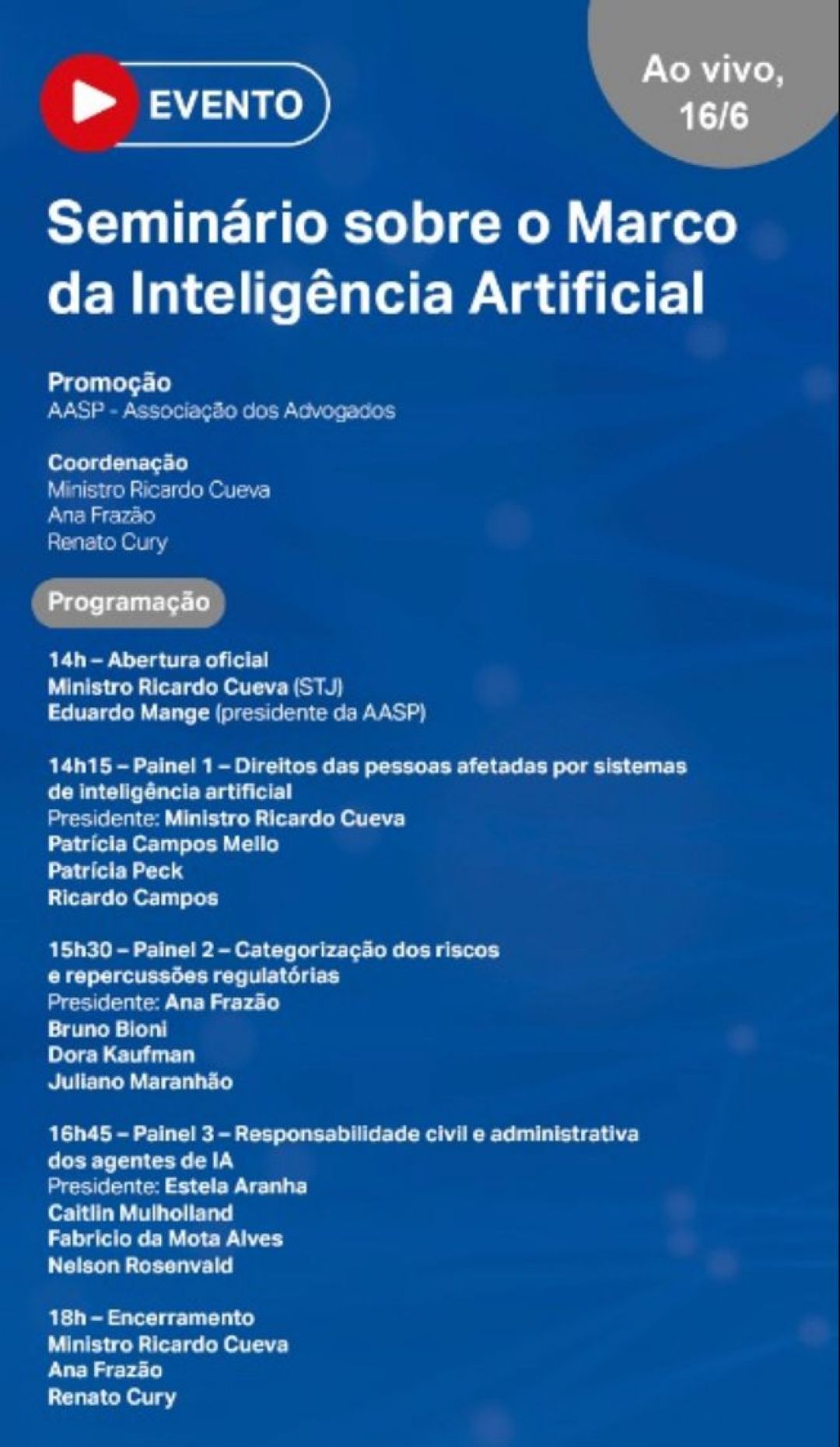 Ana Frazão participa do Seminário sobre o Marco da Inteligência Artificial promovido pela AASP no dia 16 de junho às 14:00 horas.