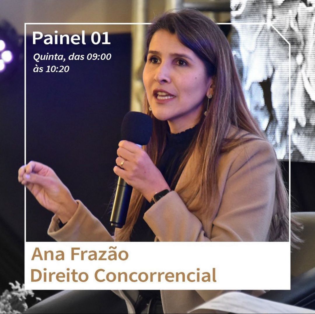 Ana Frazão participa do 1º Congresso de Direito Empresarial do Distrito Federal no dia 17 de agosto às 9:00 horas.