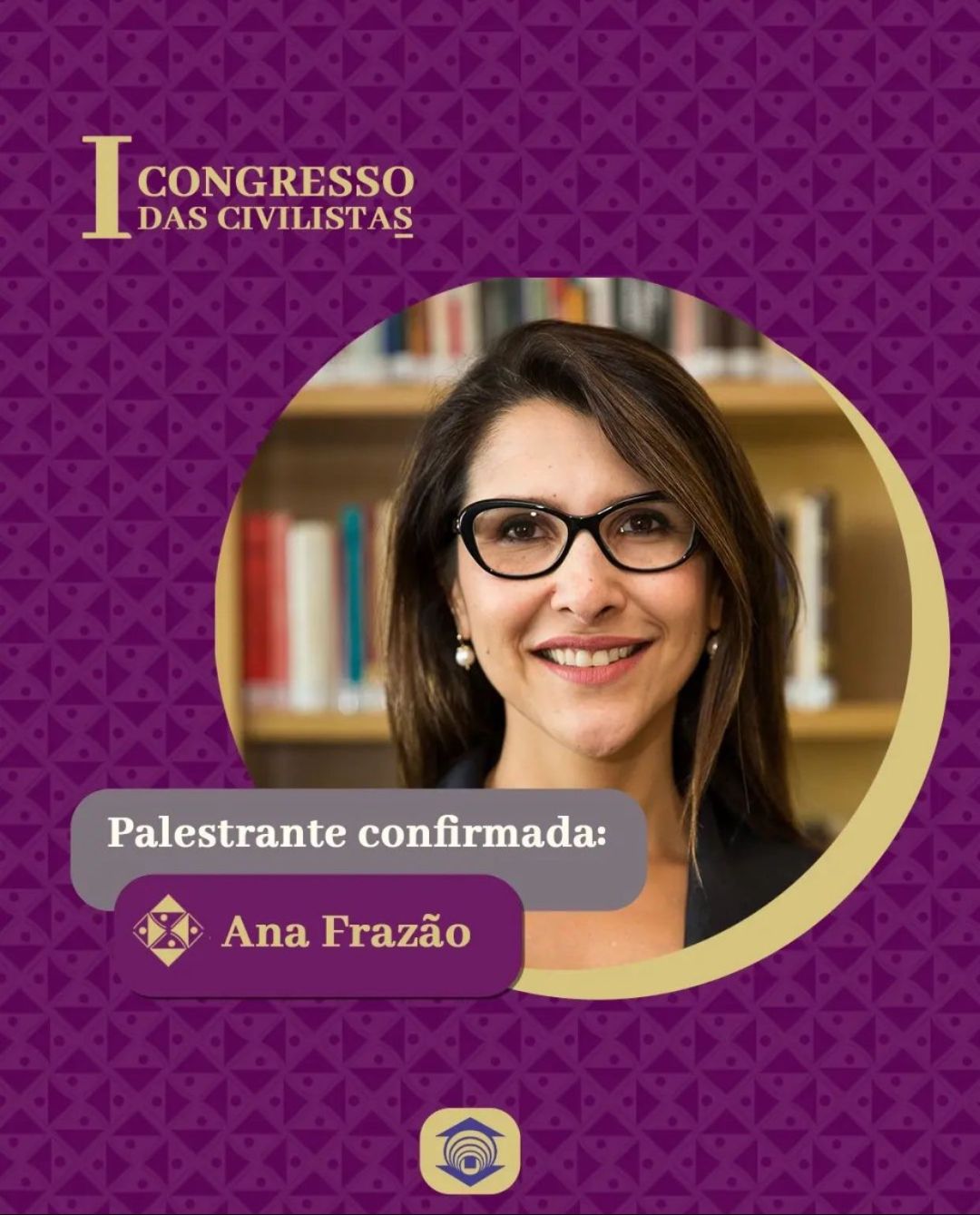 Ana Frazão participa do I Congresso das Civilistas e fala sobre Direito e novas tecnologias dia 08 de março às 10:00.