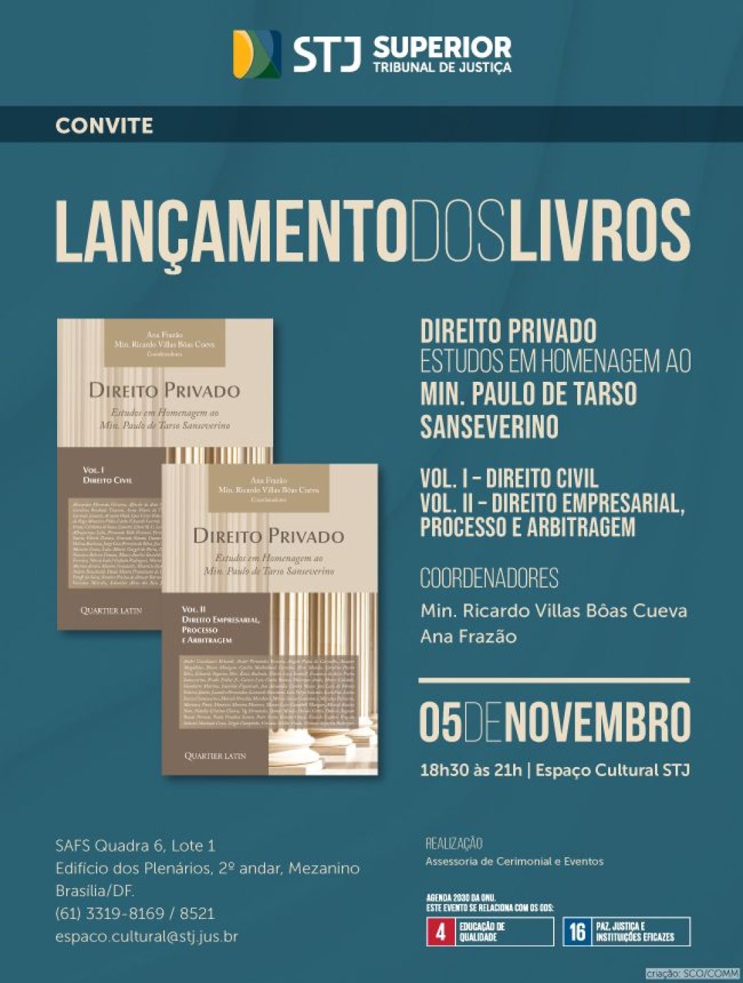 Ana Frazão lança no dia 05 de novembro a obra coordenada por ela e pelo Ministro Ricardo Villas Bôas Cueva intitulada Direito Privado – Estudos em homenagem ao Ministro Paulo de Tarso Sanseverino no STJ às 18:30.