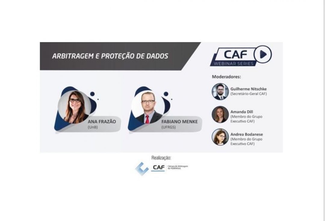 Ana Frazão participa do webinar “Arbitragem e Proteção de Dados”, das 9h às 10h, promovido pela Câmara de Arbitragem da Federasul (CAF).